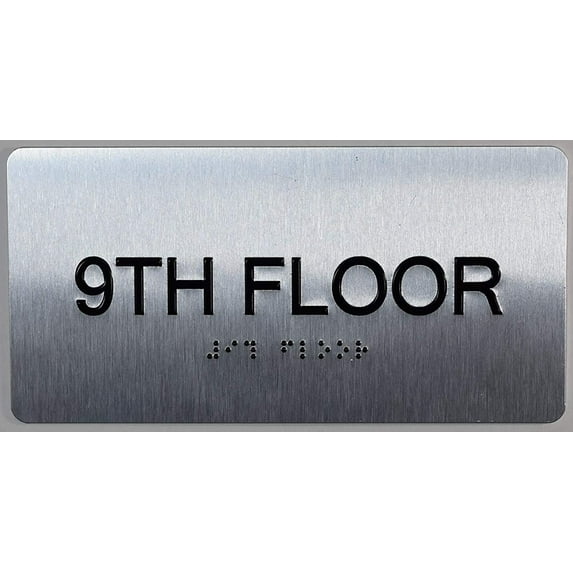 9th Floor Sign- Floor Number Tactile Touch Braille Sign (Aluminum !!, Brush Silver, Size 4x8)- The Sensation line