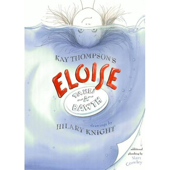 Eloise Eloise Takes a Bawth, (Hardcover)