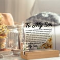 thumbnail image 4 of Gifts for Son - Best Son Gifts From Mom - Gift for Son Birthday Christmas Wedding Day - Meaningful to My Son Clear Desk Decorative Sign Home Decor Acrylic Sign 4x4 Inch, 4 of 7