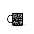 thumbnail image 1 of Taza de café Toynk The One Where I Drink All The Coffee, 600 ml, 1 of 6