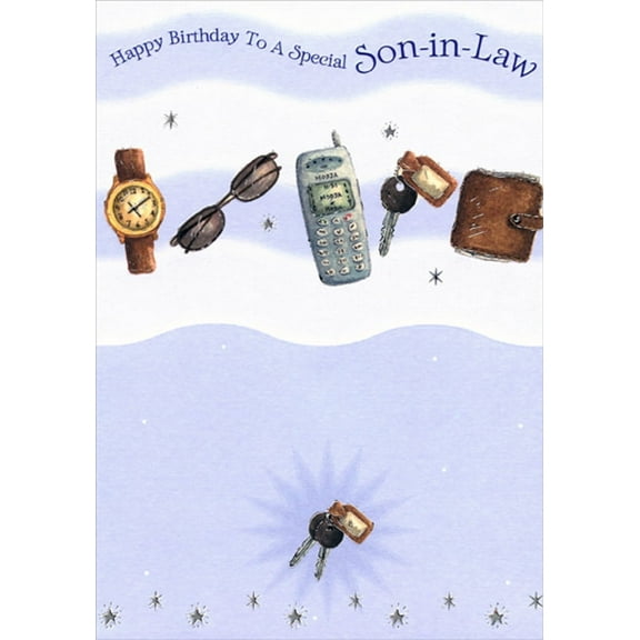 Designer Greetings Watch, Sunglasses, Phone, Key, Wallet Birthday Card for Son-in-Law