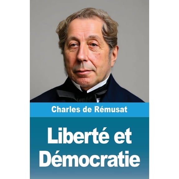 Liberté et Démocratie, (Paperback)