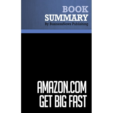 Summary: Amazon.com. Get Big Fast - Robert Spector -