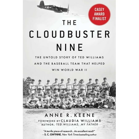 Pre-Owned The Cloudbuster Nine: The Untold Story of Ted Williams and the Baseball Team That Helped Win World War II (Paperback) 1683583620 9781683583622