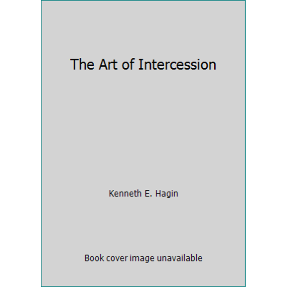 Pre-Owned The Art of Intercession (Paperback) 0892765038 9780892765034