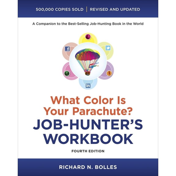 Pre-Owned What Color Is Your Parachute? Job-Hunter's Workbook, Fourth Edition (Paperback) 160774497X 9781607744979