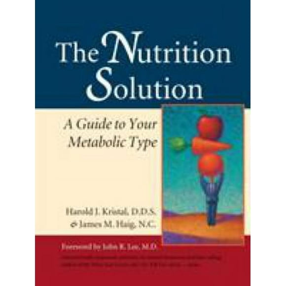 Pre-Owned The Nutrition Solution: A Guide to Your Metabolic Type (Paperback) 1556434375 9781556434372