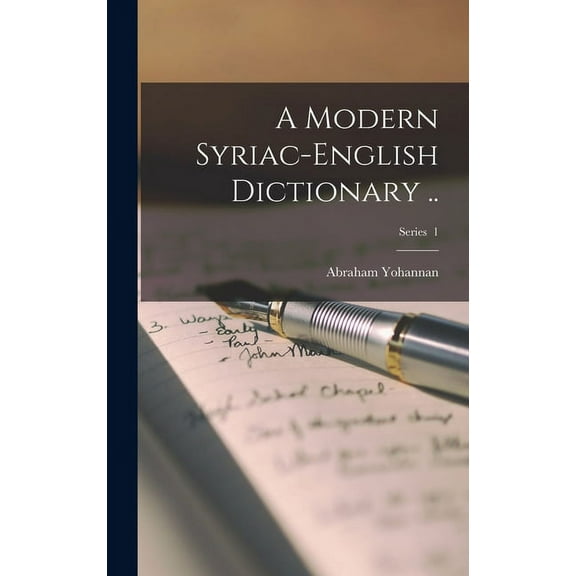 A Modern Syriac-English Dictionary ..; Series 1 (Hardcover)