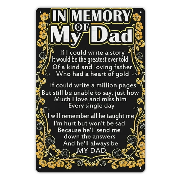 1pc Dad's Memorial Metal Sign Waterproof, 12x8 Inch, "In Memory of My Dad" Poem, Black & Golden Floral Design, Perfect for Cemetery and Outdoor Tribute, Cemetery Decoration