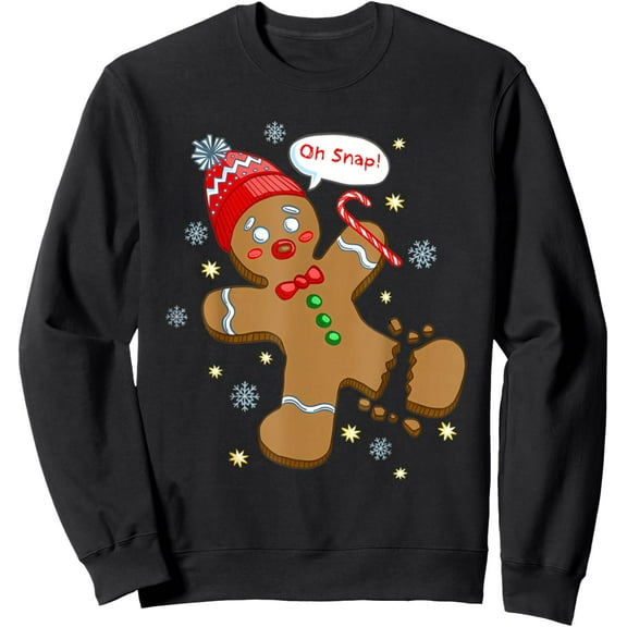 Gingerbread Man Cookie Ugly Sweater Oh Snap Christmas Sweatshirt