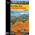thumbnail image 1 of Pre-Owned Best Hikes Near Colorado Springs (Best Hikes Near Series), 9780762780778, 0762780770, Paperback, First Edition edition, 1 of 1