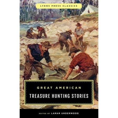 The Greatest Treasure Hunting Stories Ever Told (Paperback)