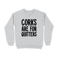 thumbnail image 4 of Corks Are For Quitters Graphic Design Sweatshirt (LightBlue, S), 4 of 14