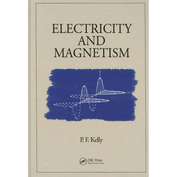 Electricity and Magnetism, (Hardcover)