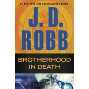 Pre-Owned Brotherhood in Death (Hardcover 9780399170898) by J D Robb
