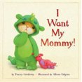 thumbnail image 2 of I Want My Mommy!, 2 of 2