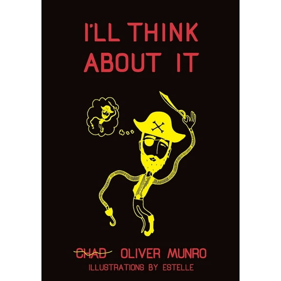 I'll Think About It, (Paperback)