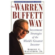 Pre-Owned The Warren Buffett Way: Investment Strategies of the Worlds Greatest Investor Hardcover 0471044601 9780471044604 Robert G. Hagstrom