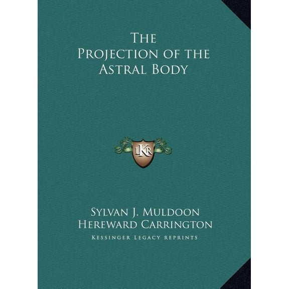 The Projection of the Astral Body (Hardcover)