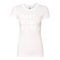 thumbnail image 2 of Wild Bobby, Best Mom Ever Mothers Day Gift, Mother's Day, Women Slim Fit Junior Tee, White, 2XL, 2 of 3