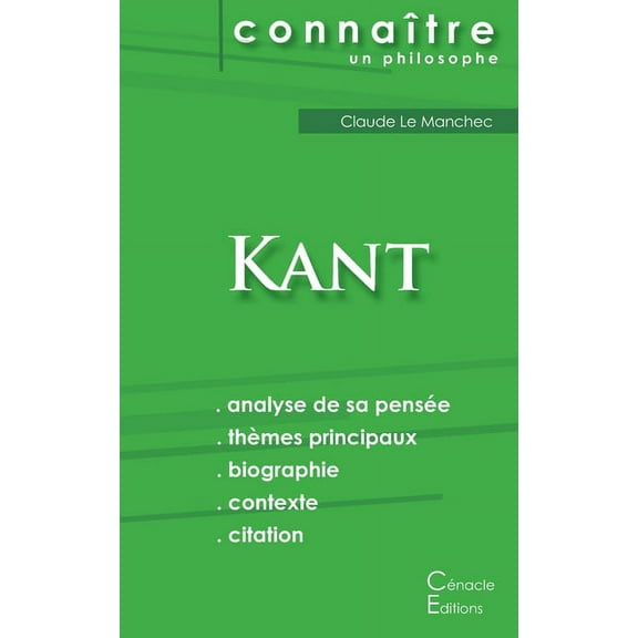 Comprendre Kant (analyse complète de sa pensée) (Paperback)