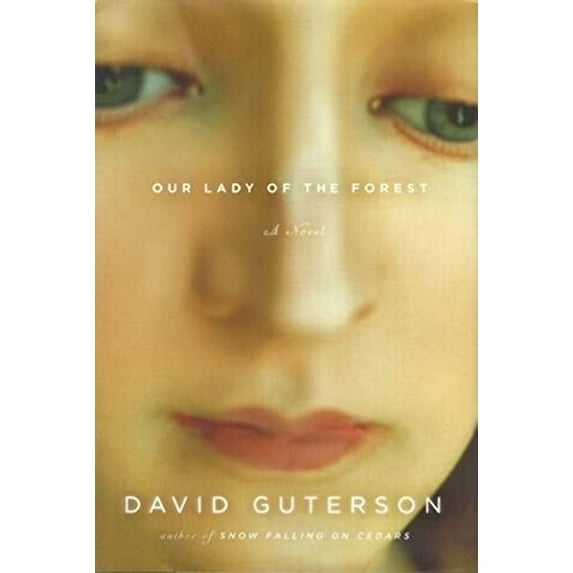 Pre-Owned Our Lady of the Forest (Hardcover) 0375412115 9780375412110
