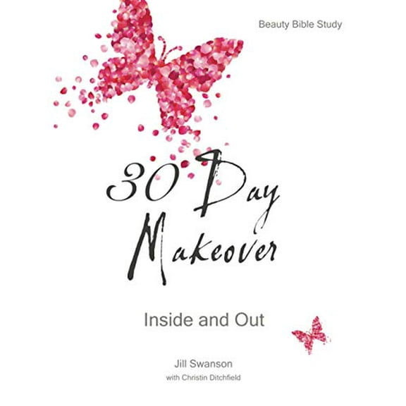 Pre-Owned 30 Day Makeover Inside and Out Paperback