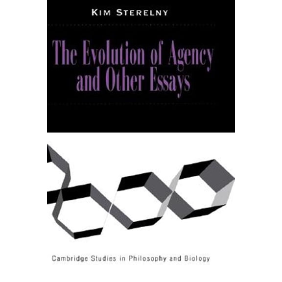 Pre-Owned Cambridge Studies in Philosophy and Biol The Evolution of Agency and Other Essays, (Paperback)