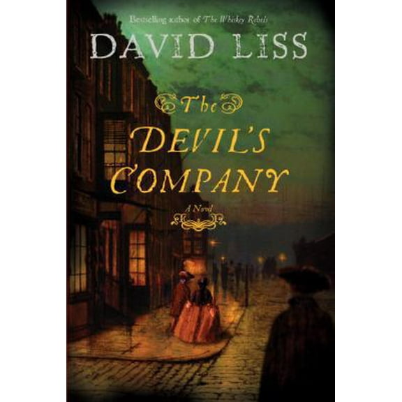 Pre-Owned The Devil's Company: A Novel (Hardcover) 1400064198 9781400064199