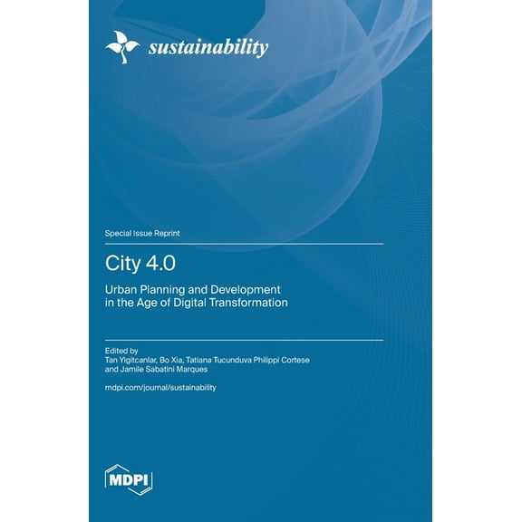 City 4.0: Urban Planning and Development in the Age of Digital Transformation, (Hardcover)