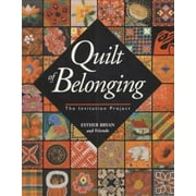 Quilt of Belonging: The Invitation Project [Paperback - Used]