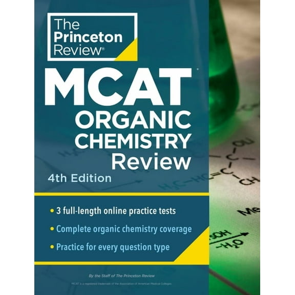 Graduate School Test Preparation Princeton Review MCAT Organic Chemistry Review, 4th Edition: Complete Orgo Content Prep   Practice Tests, (Paperback)