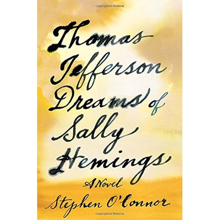 Pre-Owned Thomas Jefferson Dreams of Sally Hemings (Hardcover) 0525429964 9780525429968