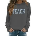 thumbnail image 2 of Gray Sweaters for Women Teacher Sweatshirt for Women School Outfits Teach Graphic Sweatshirts Oversized Crewneck Pullover Long Sleeve Tops Womens Fall Fashion 2025, 2 of 6