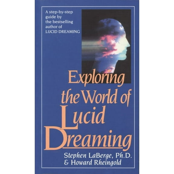 Exploring the World of Lucid Dreaming, (Paperback)