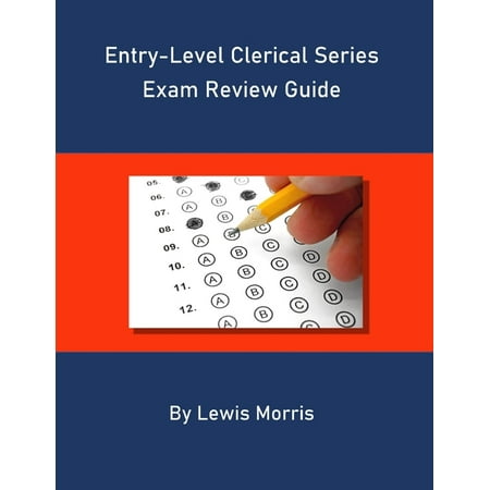 Entry Level Clerical Series Exam Review Guide (Paperback)