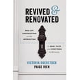 thumbnail image 1 of Pre-Owned Revived & Renovated: Real Life Conversations on the Intersection of Home, Faith, and Everything in Between (Hardcover) 1637970080 9781637970089, 1 of 1