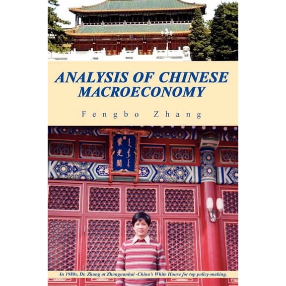 Analysis of Chinese Macroeconomy (Paperback) by Fengbo Zhang