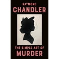thumbnail image 1 of Pre-Owned The Simple Art of Murder (Paperback) 0394757653, 1 of 1