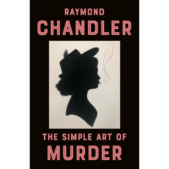 Pre-Owned The Simple Art of Murder (Paperback) 0394757653