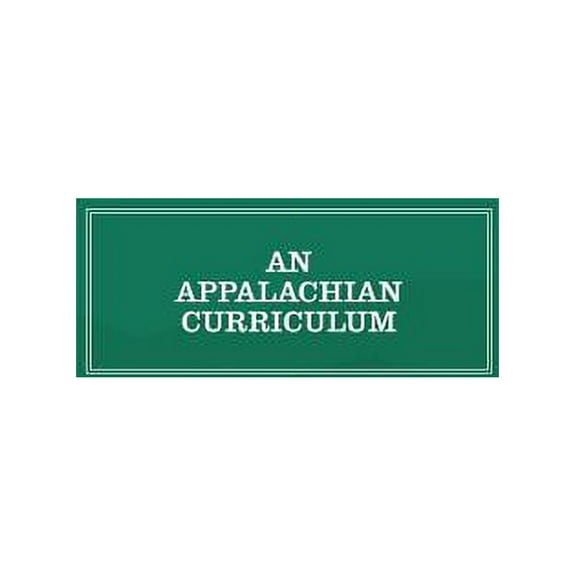An Appalachian Curriculum (Paperback)