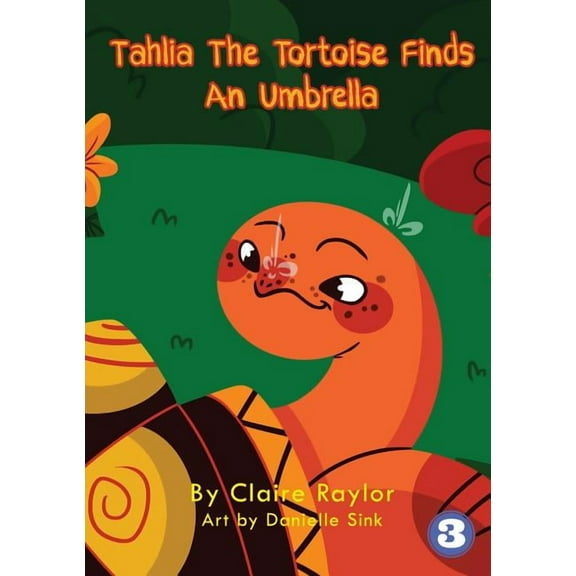 Tahlia The Tortoise Finds An Umbrella, (Paperback)