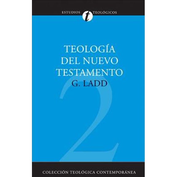 Pre-Owned Colección Teológica Contemporánea: Teología del Nuevo Testamento (Paperback)