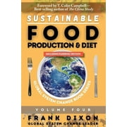 Global System Change: Sustainable Food Production and Diet (Paperback)