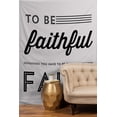 thumbnail image 2 of Society6 Allyson Johnson Full Of Faith Unframed Tapestry Wall Art, 50" x 60", Typography, Modern, Motivational, Portrait Orientation Wall Hanging Blanket Home Decor, 2 of 3