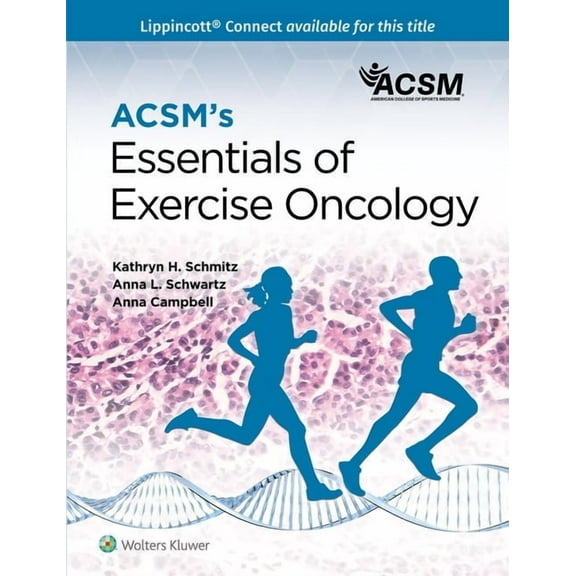 Lippincott Connect-ACSM Acsm's Essentials of Exercise Oncology, (Paperback)