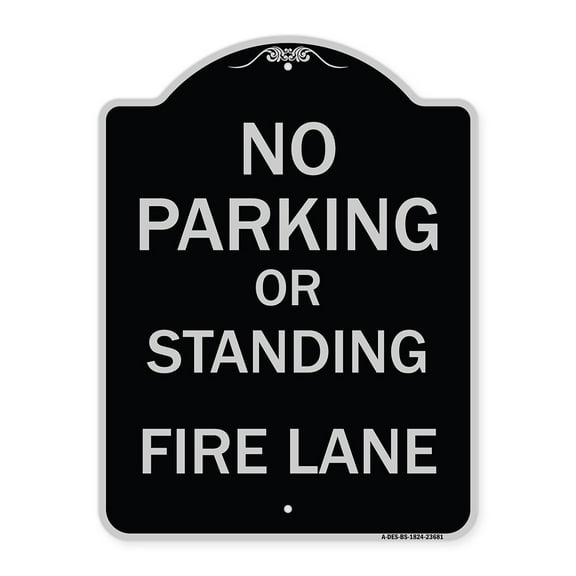 SignMission Designer Series Sign - No Parking or Standing Fire Lane | Black & Silver 18" x 24" Heavy-Gauge Aluminum Architectural Sign | Protect Your Business & Municipality | Made in
