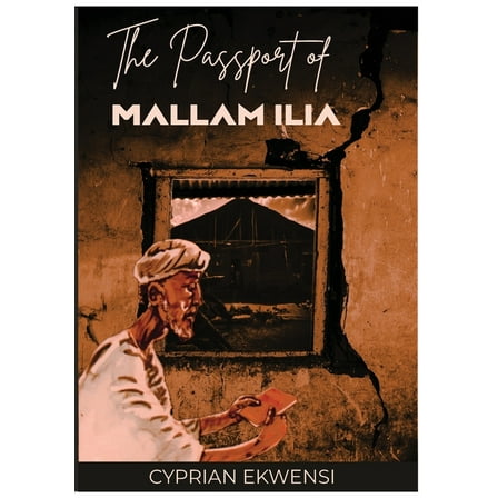 The Passport of Mallam Ilia, (Paperback)