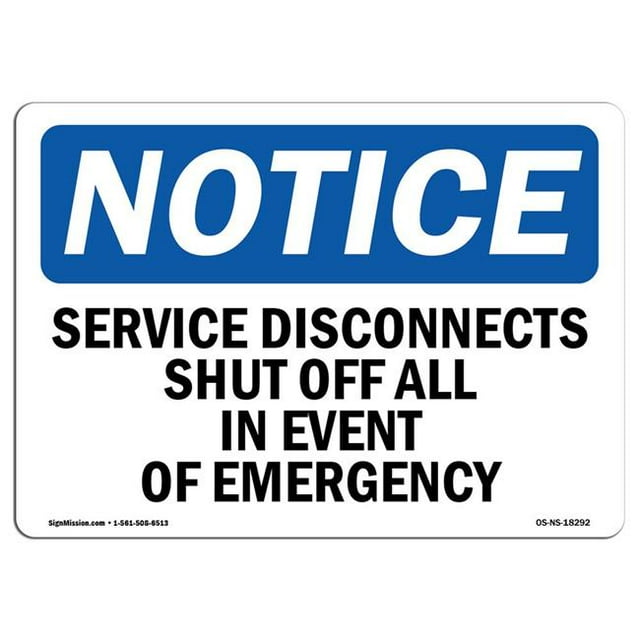 SignMission OS-NS-A-1218-L-18292 12 x 18 in. OSHA Notice Sign - Service Disconnects Shut Off All in Event