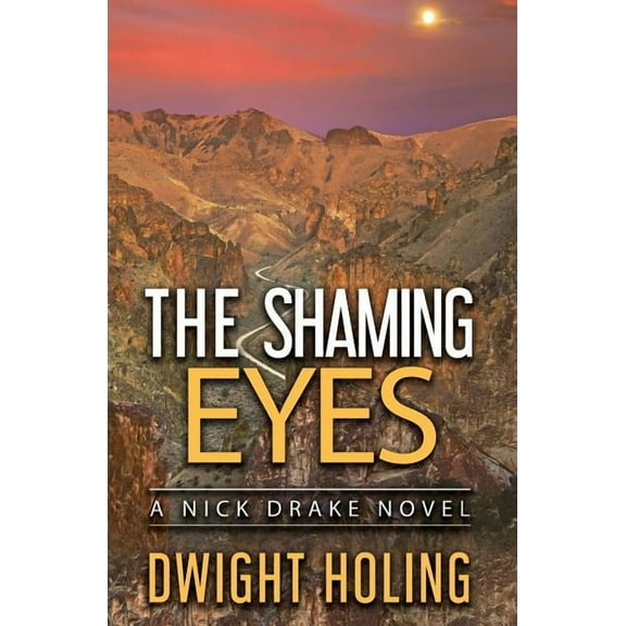 Nick Drake Novel The Shaming Eyes, Book 3, (Paperback)